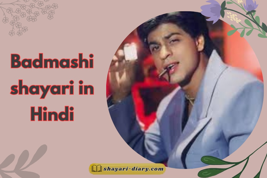 Badmashi Shayari in Hindi