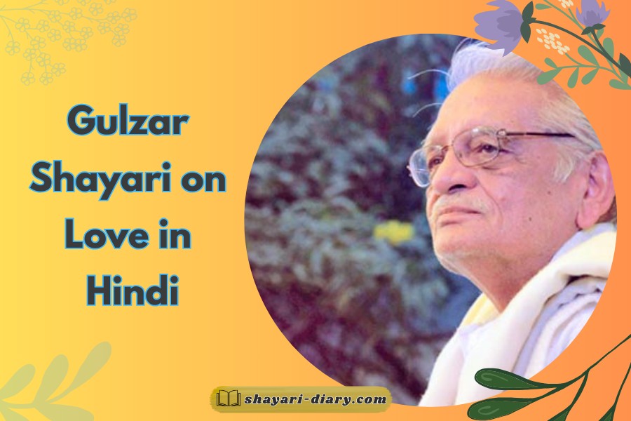 Gulzar Shayari on Love in Hindi